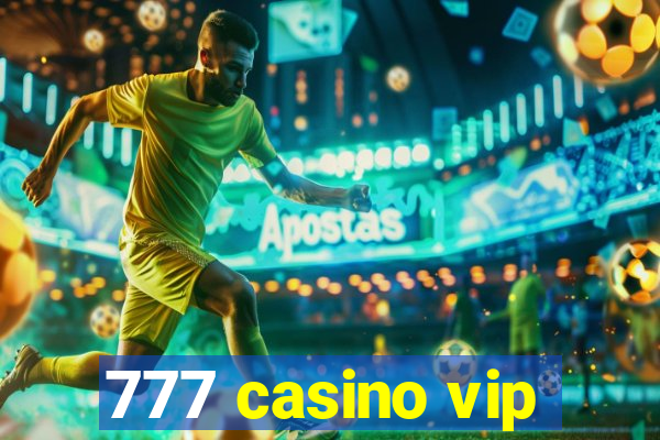 777 casino vip